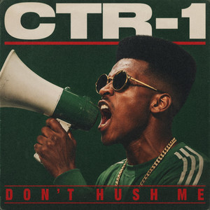 Don't Hush Me - Truth on Wax Remix by Jukebox Saints, CTR-1