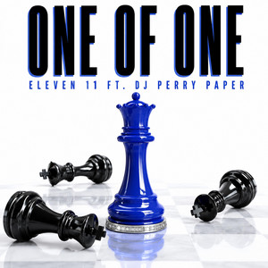 One Of One by Eleven 11, Dj Perry Paper
