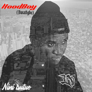 Hood Boy by Nini butuo