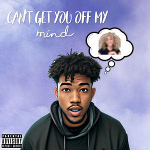 CeoYovn - Can't Get You Off My Mind