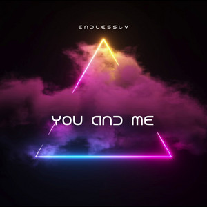 You And Me by Endlessly