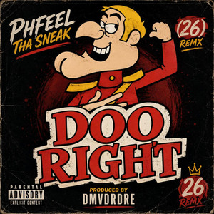 DOO RIGHT (26) remx by Phfeel Tha Sneak