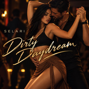 Dirty Daydream by Selari