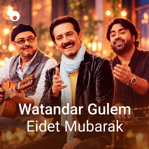 Watandar Gulem Eidet Mubarak by Farhad Darya, Mokhtar Majid, Qais Ulfat