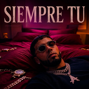 SIEMPRE TU by Loy Flow