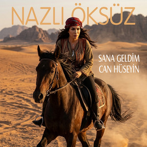 Sana Geldim Can Hüseyin by Nazlı Öksüz
