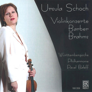 Barber: Violin Concerto, Op. 14 - Brahms: Violin Concerto in D Major, Op. 77