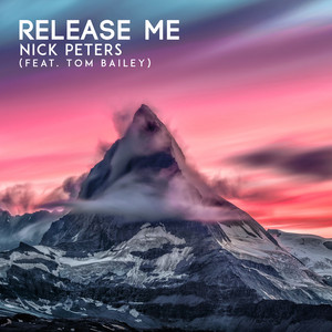 Release Me by Nick Peters, Tom Bailey