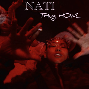 Thug Howl by The Grand T Presentation, Nati