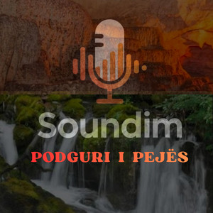 Podguri i Pejës by Soundim