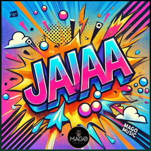 JA JA JA by MAGO MUSIC RECORDS