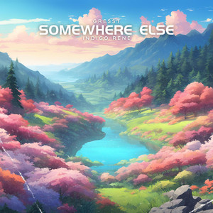 Somewhere Else by Gresst, Indigo Rene