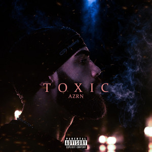 TOXIC by AZRN