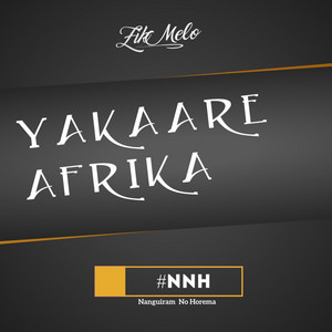 Yakaare afrika - Nangiram No Horema (#NNH)