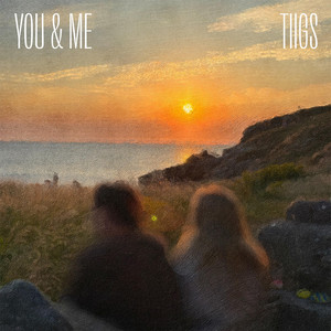 You & Me by TIIGS