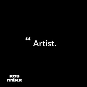 “ Artist. by k0smixx