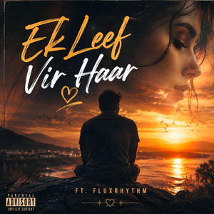 Ek Leef Vir Haar by Nagwolf, FluxRhythm