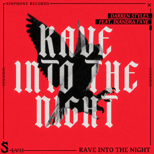 Rave Into The Night (feat. Diandra Faye) by Darren Styles, Diandra Faye