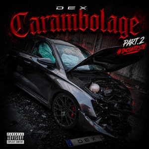 Carambolage 2 by Dex