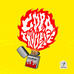 THUMB LIFE by PIGMONZ