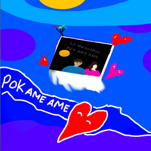 POK AME AME by Lil MamutBoy, BIG M3GG