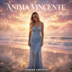 ANIMA VINCENTE by TAMARA LAPORTA