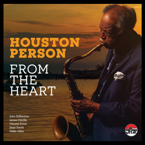 Don’t Get Around Much Anymore by Houston Person
