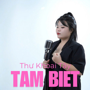 Thư Khoai Tây & Tịnh Thái - Tạm Biệt