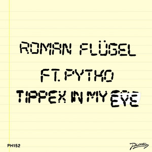 Roman Flügel — Tippex In My Eye (2026)