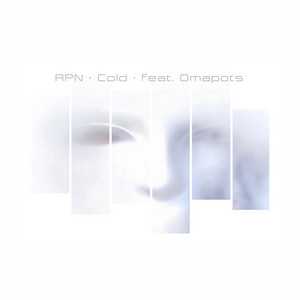 Cold by RPN, Omapots