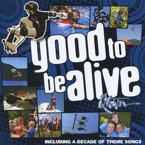 Good To Be Alive cover