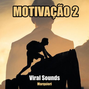 Viral Sounds & Marquiori - Motivation 2024 (feat. DJ Viral BR)