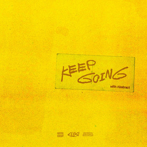 KEEP GOING by ELLIS!, Abstract