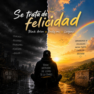 Se trata de Felicidad by Black Arion, Brolly Mc, Luiguez
