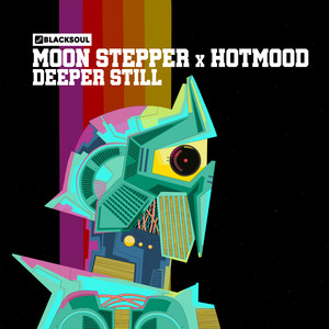 Deeper Still by Moon Stepper, Hotmood