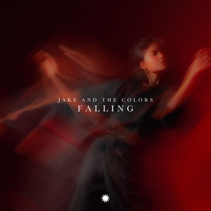 Falling by Jake and the colors
