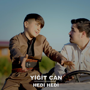 Yiğit Can - Hedi Hedi