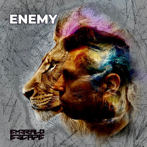 ENEMY by Emerald Escape, Chuck Wepfer