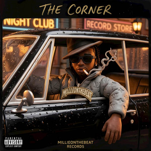 The Corner by Millieonthebeat, RRCayden, IAXMUSIC, LaDirectrice
