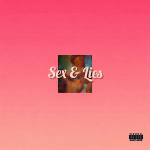 Sex & Lies by Quano The Loner, Shyne Levert
