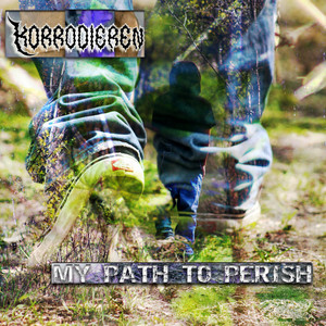 My Path To Perish by Korrodieren