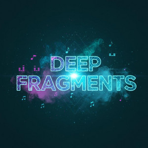 Deep Fragments by DJ Moronta