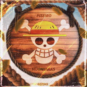 Balancê dos Mugiwaras (Piseiro dos Mugiwaras) by ogedix, MoonSeikka, Ninja Raps, Pedro Takahashi, Malía Santos, VitchBeats, Ftzinn, BLK, BD RAPS, Slow GM