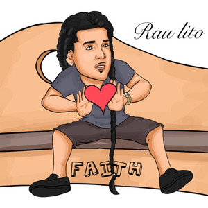 Faith by Rau Lito