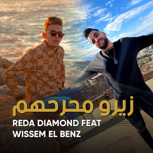 Reda Diamond - Zéro M7ar7arhom (feat. Wissem El Benz)