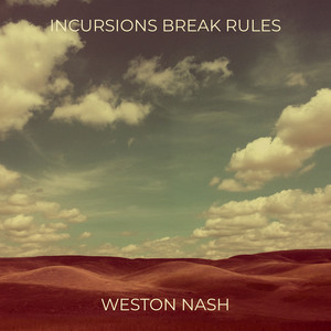 incursions BREAK RULES by Weston Nash, The Last Poets