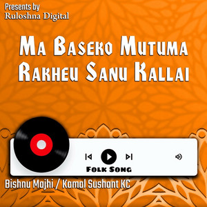 Ma Baseko Mutuma Rakheu Sanu Kallai