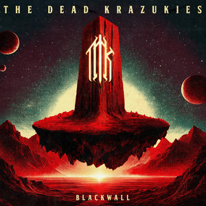 Blackwall by The Dead Krazukies