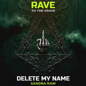 Delete My Name by Sandra Raw