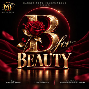 B For Beauty by Manbir Tong